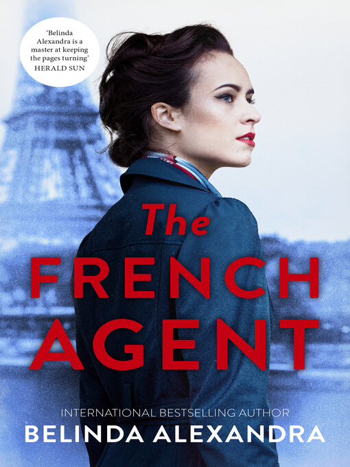 Title details for The French Agent by Belinda Alexandra - Wait list